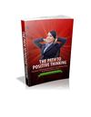Path to Positive Thinking - Positive Thinking Mastery for Achieving Goals and Overcoming Fears