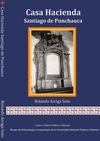 LIBRO "CASA HACIENDA SANTIAGO DE PUNCHAUCA". CAPITULO III: HISTORIA