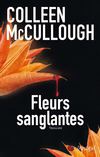 Fleurs sanglantes de Colleen McCullough