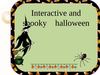 Interactive and spooky Halloween