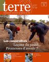terre n°137 - Les coopératives. Leçons du passé... Promesses d'avenir?