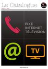Juillet 2012 Catalogue GP Fixe Internet TV