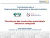 Os esforços das construções de prédios sustentáveis - desafios e conquistas, por André Aranha Campos