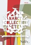 Nancy collection �t� c�est le programme culturel et festif de Nancy de juin � septembre.

L�agenda est bien rempli avec entre autres:

les rendez-vous de la place Stanilas: une sc�nographie de son et lumi�re tous les soirs sur la place � du 16 juin au 16 septembre;
un hommage � Jean Prouv�, figure de proue de l�architecture et du design de Nancy, via des expositions temporaires et permanentes et un parcours urbain � du 30 juin au 28 octobre;
le festival du film � Aye Aye � � du 1er au 8 septembre;
mais aussi des concerts dans la rue, une brocante, le festival Nancyphonie de musique classique, des weekends d�art contemporain�

Nancy collection d��t� c�est la garantie de passer �t� fort en �motions!