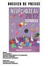 Avec ses Estivales, la ville de Neufch�teau regroupe les Animations de l'�t� en un programme complet de sorties Gratuites autour de Concerts, Lectures, Cin�ma plein air, Spectacles, Expositions...