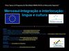 MERCOSUR - PROYECTO INTERGRACIÓN E INTERLOCUCION