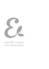 Aprender y enseñar en la cultura digital