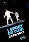 1 Sport un Club 2012 - 2013
