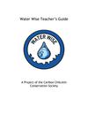 Water Wise Teacher's Guide - Cariboo Chilcotin Conservation Society, Canada
