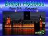 British Hobbies презентация учеников 5 класса