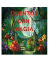 CUENTOS CON MAGIA