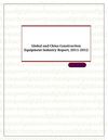 Global and China Construction Equipment Industry Report, 2011-2012