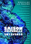 Programme Saison Culturelle 2012-2013 - La Palène Rouillac