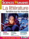 Sciences Humaines n°218 : La littérature, fenêtre sur le monde