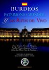 Burdeos Patrimonio Mundial y las Rutas del Vino : Bienvenido a Burdeos