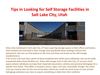Tips in Looking for Self Storage Facilities in Salt Lake City