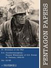 Pentagon Papers (12/48) : Evolution of the War - Counterinsurgency : Phased Withdrawal of U.S. Forces in Vietnam,...