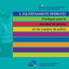 Guía 5.- Equitativamente Diferentes. Practiguía para la equidad de género en los cuerpos de policía