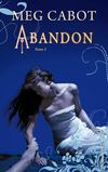 Abandon - Tome 2 - Hachette Black Moon