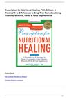 Prescription for Nutritional Healing, Fifth Edition: A Practical A-to-Z Reference to Drug-Free Remedies Using...