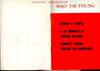 Mao Tsé-Toung : servir le peuple + à la mémoire de Norman Béthune + comment Yukong déplaça les montagnes(1967)