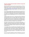 The mix associated with prescription medications along with alcohol consumption