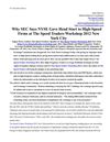 Why SEC Says NYSE Gave Head Start to High-Speed Firms at The Speed Traders Workshop 2012 New York City