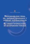Responsabiliidad penal del superior jerárquico y crímenes internacionales