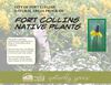 Fort Collins Native Plants - Fort Collins, Colorado