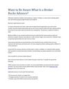 Want to Be Aware What Is a Broker Bucks Advance?