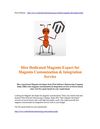 Hire experienced Magento developer from Web Software Outsourcing Company India, Offers best magento customization &...