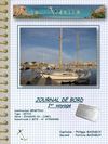 Tivella ketch evasion 32 journal de bord 1