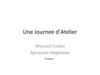Une Journee D'Atelier - Groupe 2