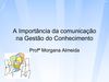 Aula 09 - comunicação na GC