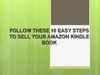 Follow These 10 Easy Steps on How to Sell An Amazon Kindle Book