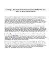 Getting A Payment Protection Insurance And What You Have To Be Cautious About