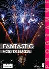 Programme lille3000 FANTASTIC - Mons en Baroeul