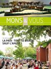 Mons&Vous 54 / Vie des quartiers : Tout se brade, sauf l'amitié !