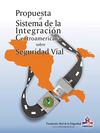 Propuesta sobre Seguridad Vial al Sistema de Integración Centroamericano y Del Caribe