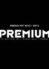 MEDIA KIT PREMIUM 2012/13