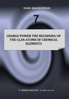 CHARGE POWER THE BEGINNING OF THE CLAN ATOMS OF CHEMICAL ELEMENTS