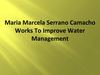Maria Marcela Serrano Camacho Works To Improve Water Management