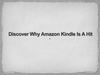 Discover Why Amazon Kindle Is A Hit