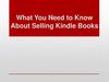 What You Need to Know About Selling Kindle Books