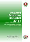 Relatório Estatístico - Primeiro Semestre de 2012