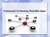 Framework To Develop iPad Web Apps