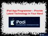 iPad App Programmer – Provide Latest Technology in Your Hand