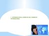 Introduccion al Derecho Comercial Internacional ppt