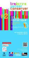 Lire, écrire, penser et conserver dans un monde numérique #2