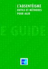 Absentéisme : outils et méthodes pour agir